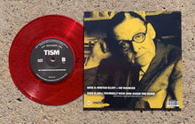 Load image into Gallery viewer, TISM - MISTAH ELIOT - HE WANKER - 7" Single
