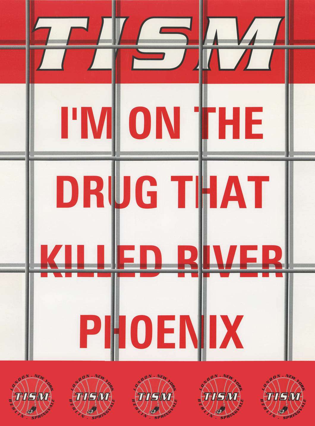TISM - I'M ON THE DRUG THAT KILLED RIVER PHOENIX - Fridge Magnet