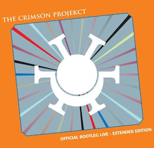 The Crimson ProjeKCt (King Crimson) - Official Bootleg Live 2CD