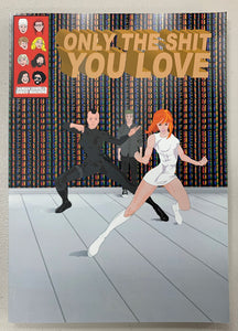 Damian Cowell - Only The Shit You Love - Graphic Novel