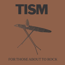 Load image into Gallery viewer, TISM - For Those About To Rock - 7&quot; single
