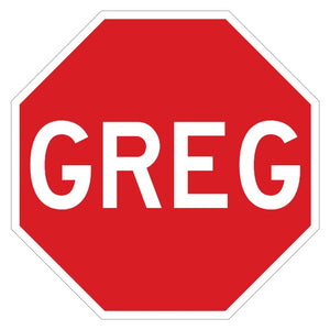 GREG - the stop sign