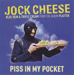 JOCK CHEESE - PISS IN MY POCKET - 4 track cdep