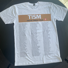 Load image into Gallery viewer, TISM - REUNION TOUR T-SHIRT
