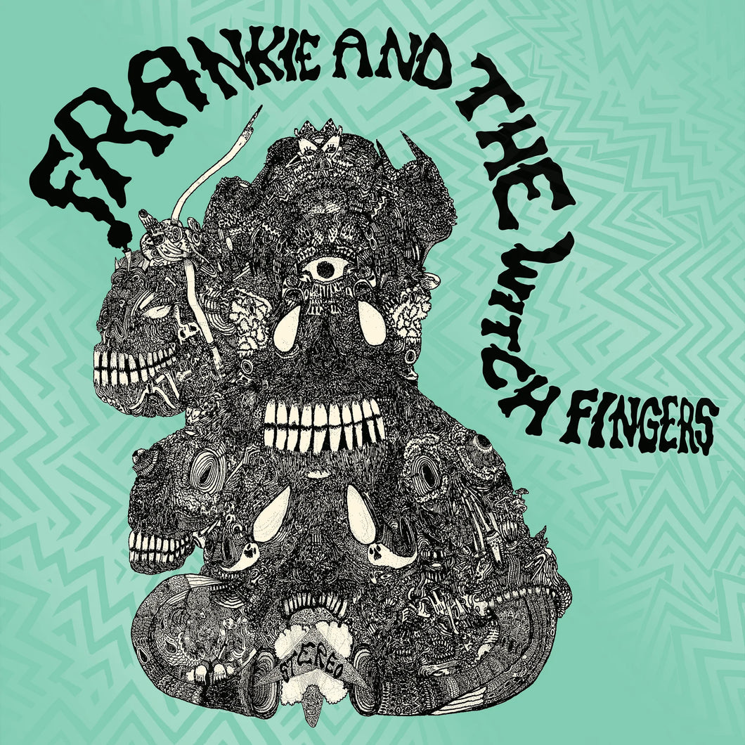 Frankie and the Witch Fingers SELF TITLED 12